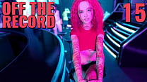 OFF THE RECORD #15 • Fun at the strip club